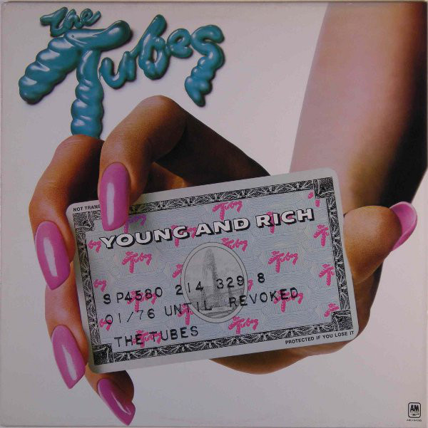 The Tubes 'Young And Rich' LP/1976/Rock/Germany/Ex The Tubes 'Young And Rich' LP/1976/Rock/Germany/Ex