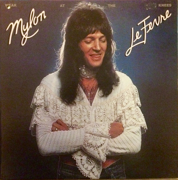 Mylon LeFevre Weak At The Knees LP/1977/Rock/US/Nm