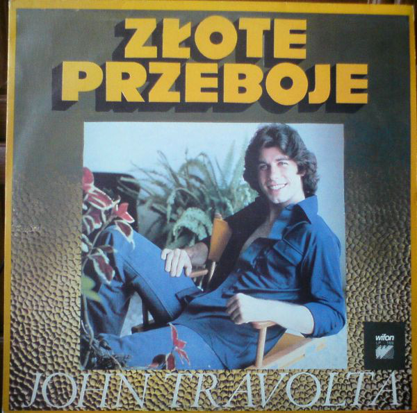 John Travolta 'Zlote Przeboje' LP/1981/1990/Pop/Poland/Nm John Travolta 'Zlote Przeboje' LP/1981/1990/Pop/Poland/Nm