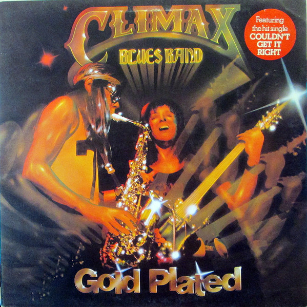 Climax Blues Band 'Gold Plated' LP/1976/Rock/Germany/Nm Climax Blues Band 'Gold Plated' LP/1976/Rock/Germany/Nm