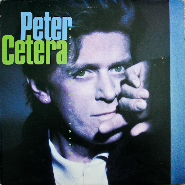Peter Cetera 'Solitude / Solitaire' LP/1986/Pop Rock/Germany/Nm Peter Cetera 'Solitude / Solitaire' LP/1986/Pop Rock/Germany/Nm