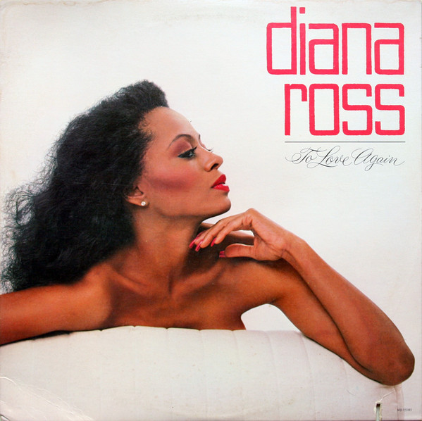 Diana Ross 'To Love Again' LP/1981/Pop/Germany/Nm Diana Ross 'To Love Again' LP/1981/Pop/Germany/Nm