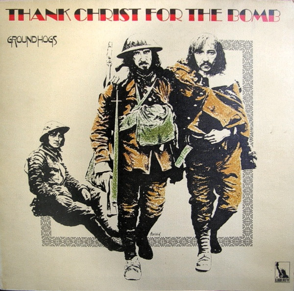 The Groundhogs 'Thank Christ For The Bomb' LP/1970/Blues Rock/UK/Nm
