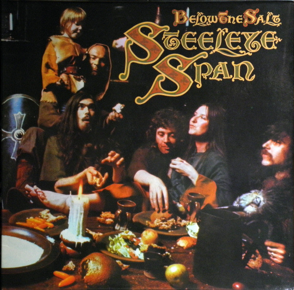 Steeleye Span 'Below The Salt' LP/1972/1975/Folk Rock/UK/Nm Steeleye Span 'Below The Salt' LP/1972/1975/Folk Rock/UK/Nm