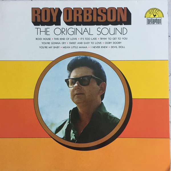 Roy Orbison 'The Original Sound' LP/1961/1974/Pop/Germany/Nm Roy Orbison 'The Original Sound' LP/1961/1974/Pop/Germany/Nm