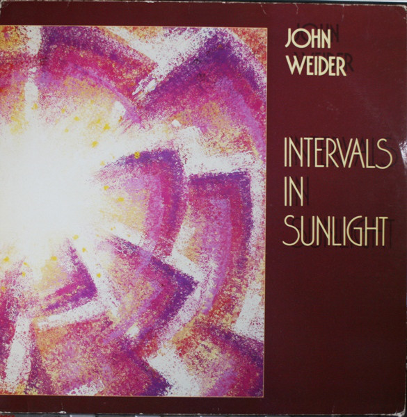 John Weider 'Intervals In Sunlight' LP/1987/New Age/US/Nm John Weider 'Intervals In Sunlight' LP/1987/New Age/US/Nm