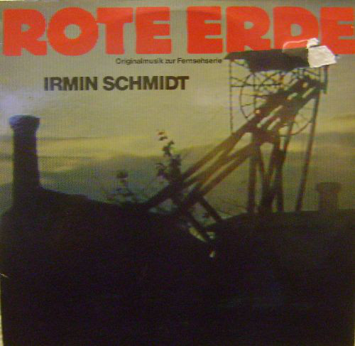 Irmin Schmidt 'Rote Erde - Originalmusik Zur Fernsehserie' LP/1983/Electronic/Germany/Nm Irmin Schmidt 'Rote Erde - Originalmusik Zur Fernsehserie' LP/1983/Electronic/Germany/Nm