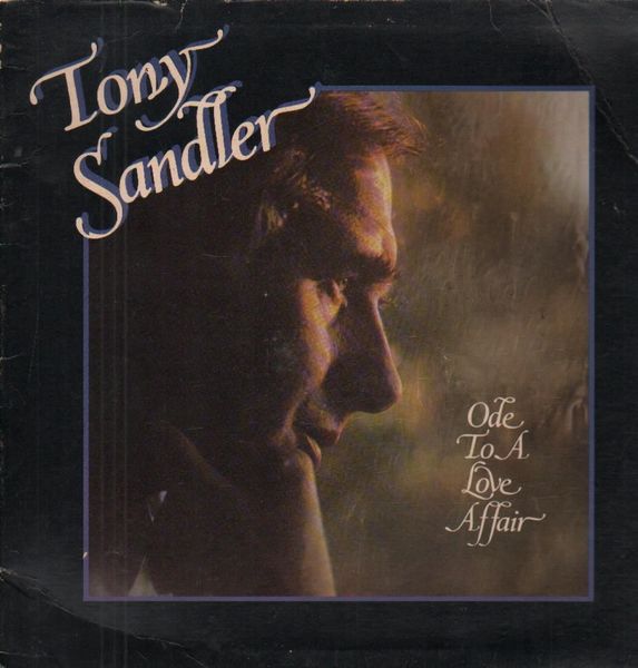 Tony Sandler 'Ode To A Love Affair' LP/1978/Pop/US/Nm Tony Sandler 'Ode To A Love Affair' LP/1978/Pop/US/Nm