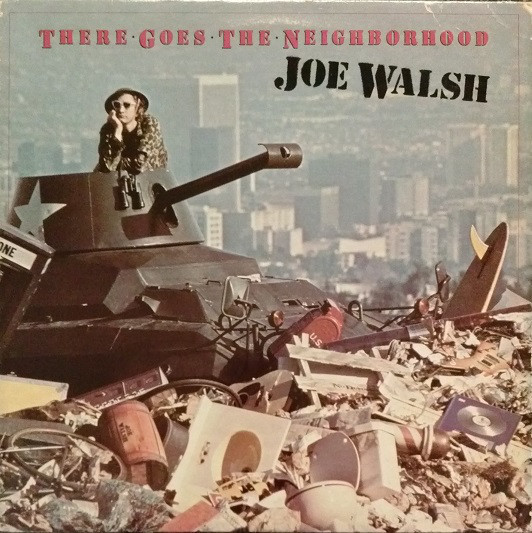 Joe Walsh 'There Goes The Neighborhood' LP/1981/Rock/Japan/Nm