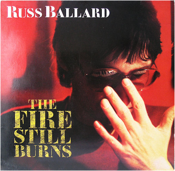 Russ Ballard 'The Fire Still Burns' LP/1985/Pop Rock/Holland/Nm