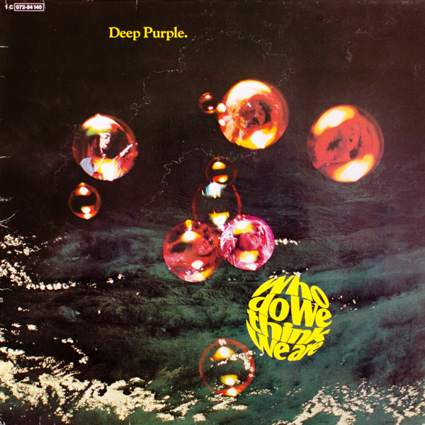 Deep Purple 'Who Do We Think We Are' LP/1973/1978/Hard Rock/Germany/Nm Deep Purple 'Who Do We Think We Are' LP/1973/1978/Hard Rock/Germany/Nm