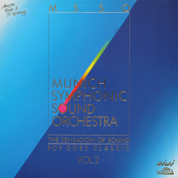 Munich Symphonic Sound Orchestra 'The Sensation Of Sound Pop Goes Classic 2' LP/1989/Pop/Germany/Nm Munich Symphonic Sound Orchestra 'The Sensation Of Sound Pop Goes Classic 2' LP/1989/Pop/Germany/Nm