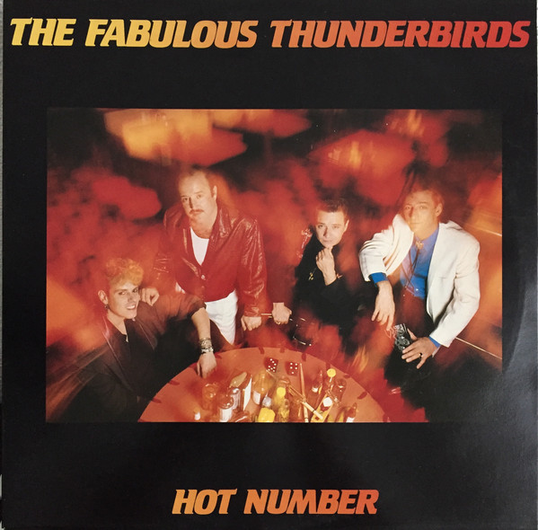 The Fabulous Thunderbirds 'Hot Number' LP/1987/Rock/Holland/Nm