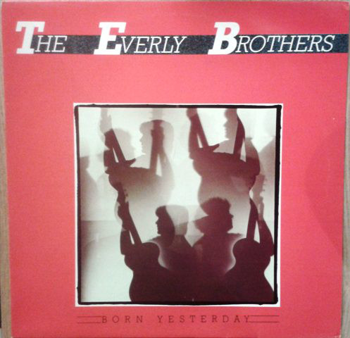 Everly Brothers Born Yesterday LP/1985/Pop Rock/Germany/Nm