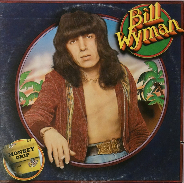 Bill Wyman 'Monkey Grip' LP/1974/Pop Rock/USA/Sealed