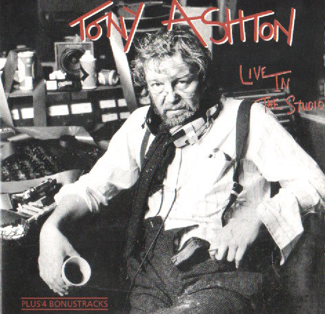 Tony Ashton 'Live In The Studio' LP/1984/Rock/Europe/Nm Tony Ashton 'Live In The Studio' LP/1984/Rock/Europe/Nm