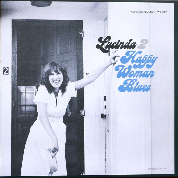 Lucinda Williams 'Happy Woman Blues' LP/1980/2009/Folk Blues/US/Sealed Lucinda Williams 'Happy Woman Blues' LP/1980/2009/Folk Blues/US/Sealed