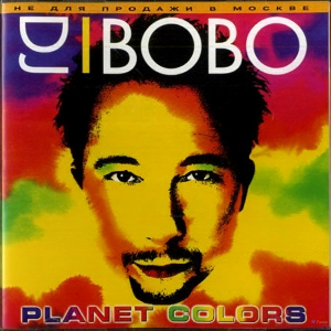 DJ BoBo 'Planet Colors'' CD/2001/Electronic/Russia DJ BoBo 'Planet Colors'' CD/2001/Electronic/Russia